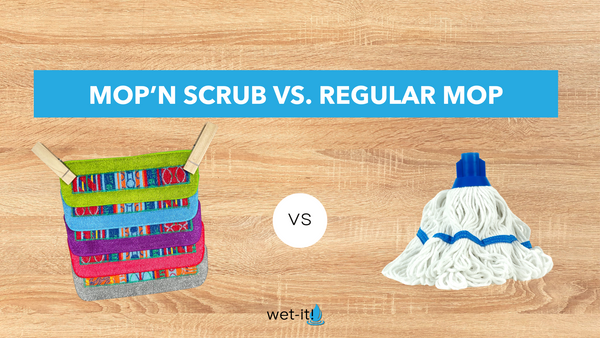 Mop'N Scrub vs Regular Mop Blog Post